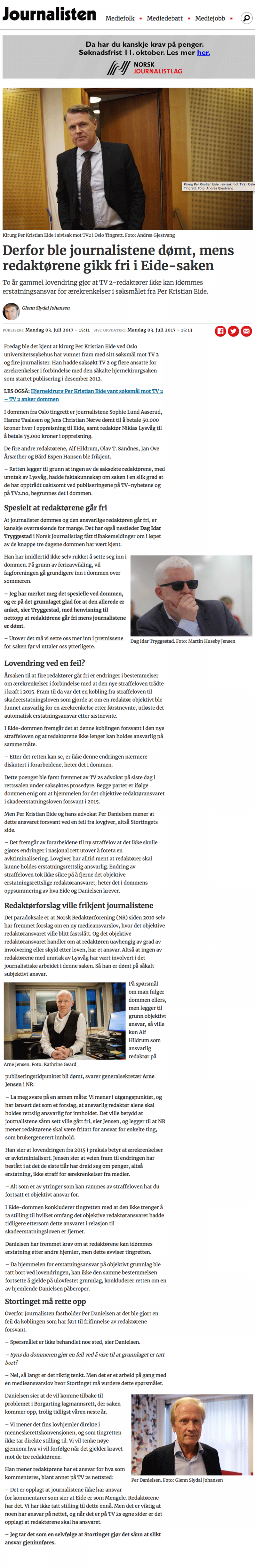 Ærekrenkelse Danielsen fremmer erstatningskrav mot redaktører. Advokat Danielsen & Co. Per Danielsen. Advokat i Oslo.