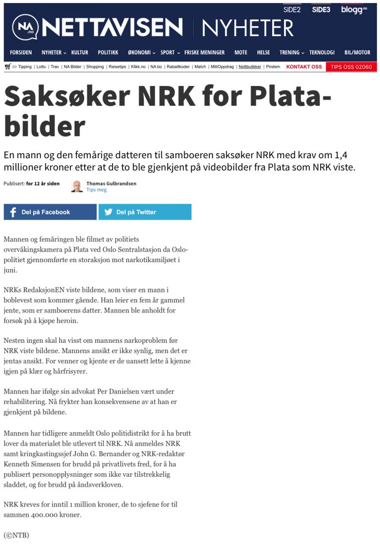 Ærekrenkelse Saksøker NRK for Plata-bilder. Advokat Danielsen & Co. Per Danielsen. Advokat i Oslo.