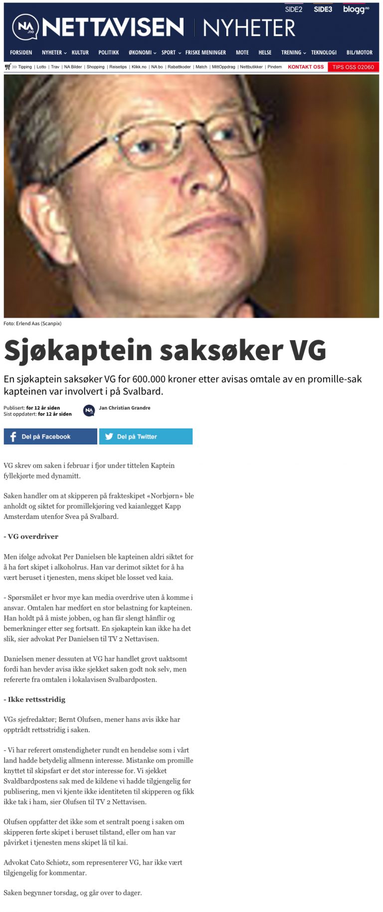 Ærekrenkelse Sjøkaptein saksøker VG . Advokat Danielsen & Co. Per Danielsen. Advokat i Oslo.