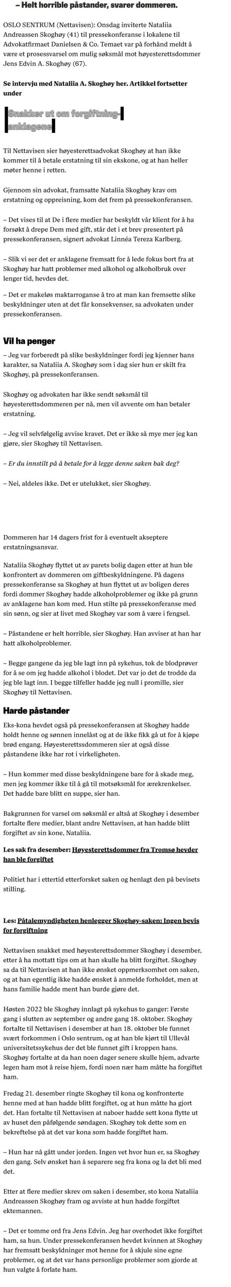 ærekrenkelse. Jens Edvin Andreassen Skoghøy Forgiftning. Høyesterettsdommer sa han ble forgiftet. Nå varsler kona søksmål.