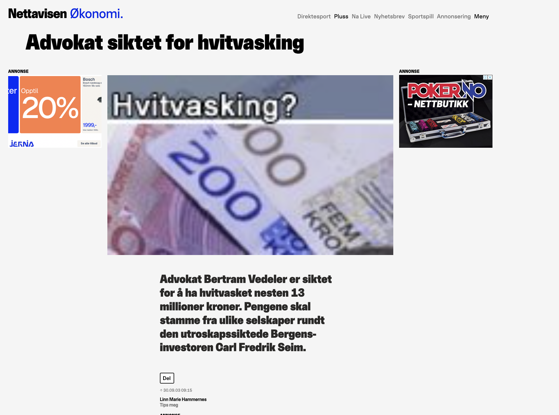 Advokat i Oslo. Alle advokattjenester. Finansforbrytelser advokat, id tyveri advokat, ærekrenkelse advokat | Økonomisk kriminalitet: Advokat siktet for hvitvasking